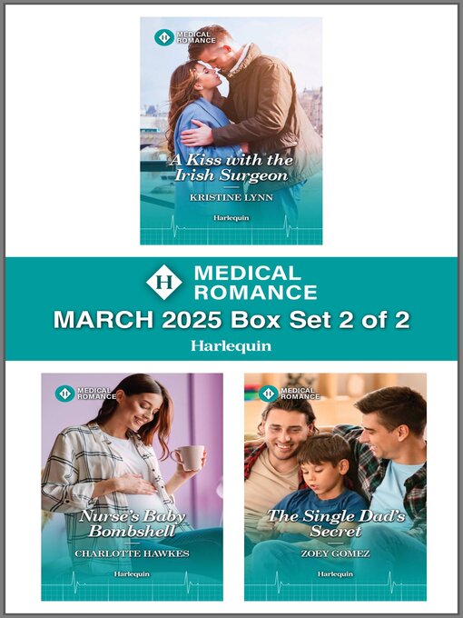 Title details for Harlequin Medical Romance March 2025--Box Set 2 of 2 by Kristine Lynn - Available